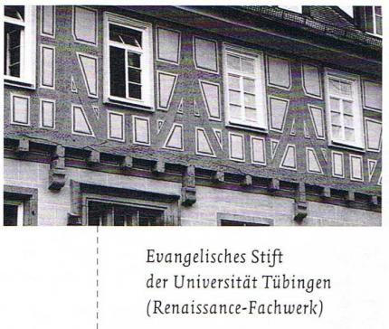 Evangelisches Stift der UniversitaÌˆt - Renaissance- Fachwerk